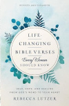 Life Changing Bible Verses Every Woman Should Know -  Help, Hope, and Healing from God&rsquo;s Word to Your Heart